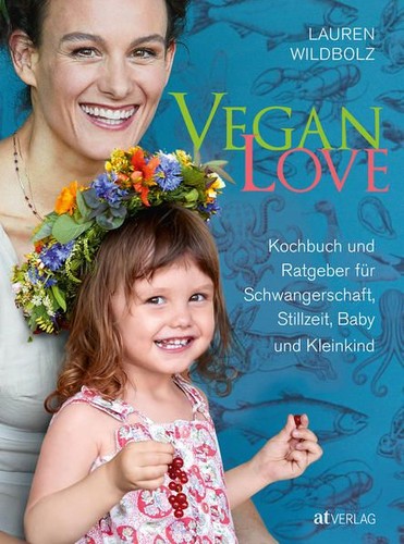 Vegan love kochbuch und - love,