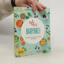 Mix & fertig - Babybrei  | 
