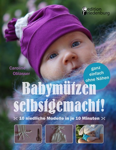 Babymützen selbstgemacht