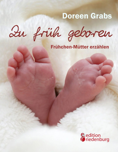 Früh geboren - zu,